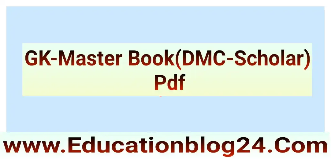 GK-Master Book(DMC-Scholar) Pdf