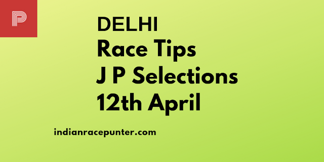 India Race Tips 12th April, India Race Com. Indiaracecom