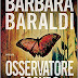 "Osservatore oscuro" di Barbara Baraldi 