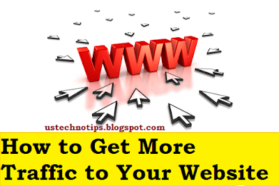 How to Get More Traffic to Your Website or Blog, There is an extremely basic inquiry that any individual who has a site or a blog has and this needs to do with getting more leads and even activity. There are numerous alternatives that are being offered today to get shake strong movement, and here and there you can even profit while you are grinding away.How can I increase my blog traffic, How can you get people to read your blog, How do I get more traffic to my blog, How do I get people to my website, 25 Ways to Increase Traffic to Your Website,