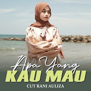 Cut Rani - Apa Yang Kau Mau.mp3