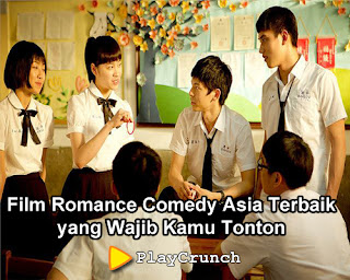 Film Romance Comedy Asia Terbaik: 11 Film yang Wajib Kamu Tonton!