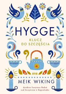 Meik Wiking "Hygge. Klucz do szczęścia"