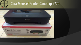 cara mereset printer canon ip2770