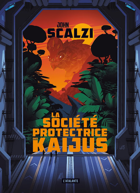 Chronique société protectrice Kaijus John Scalzi (L'Atalante)