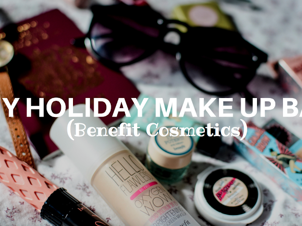 My Holiday Make-Up Bag: Benefit Cosmetics