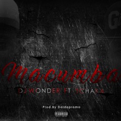 Dj Wonder Feat. Tchaka - Macumba || Download