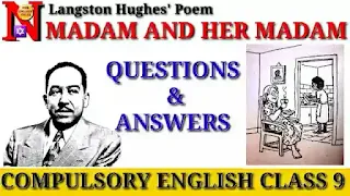 Madam and Her Madam | Questions and Answers | Langston Hughes | Neb Compulsory English Class 9 by Suraj Bhatt