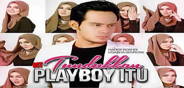 Drama Tundukkan Playboy Itu Yang Tak Logik 