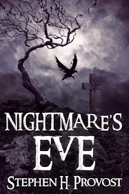 Nightmare’s Eve by Stephen H. Provost