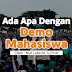 Ada Apa Dengan Demo Mahasiswa?