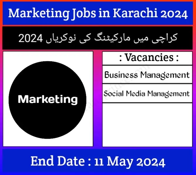 Marketing Jobs in Karachi for Fresh Graduates 2024