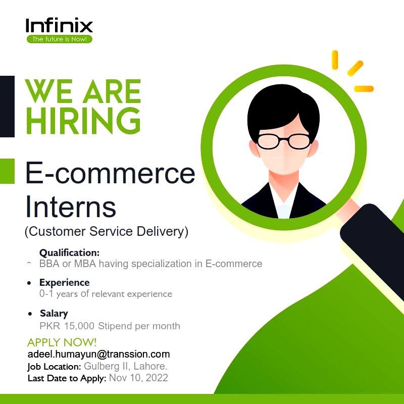 Infinix Mobility Pakistan is looking to hire E-commerce Interns in Xpark 2022