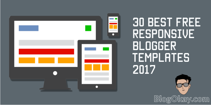 Top 30 Best Free Responsive Blogger Templates 2017