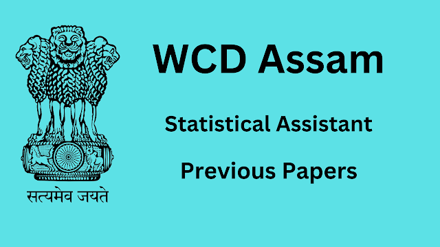 WCD Assam Statistical Assistant Question Paper & Syllabus