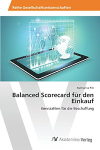 Pilz, K: Balanced Scorecard für den Einkauf