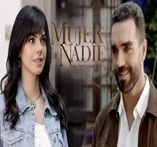 capítulo 43 - telenovela - mujer de nadie  - las estrellas