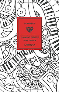 Cuaderno Creativo Diamante Letra y Música LM#001A ESP: Cuaderno Creativo Diamante Letra y Música