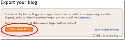 Click on Downlaod Blog button to download your blog contents