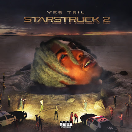 YSB Tril’s Hot New Album, Starstruck 2