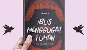 Review - Sinopsis Buku Iblis Menggugat Tuhan - Naratawa.id