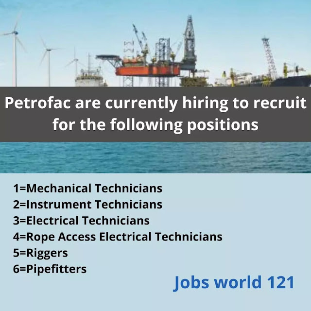 Petrofac are currently hiring to recruit for the following positions