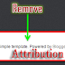 How to remove blogger attribution gadget / link