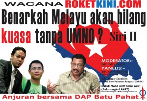 Benarkah Melayu akan hilang kuasa tanpa UMNO?