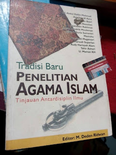 Jual Buku Tradisi Baru Penelitian Agama Islam: Tinjauan Antardisiplin Ilmu, oleh M. Deden Ridwan