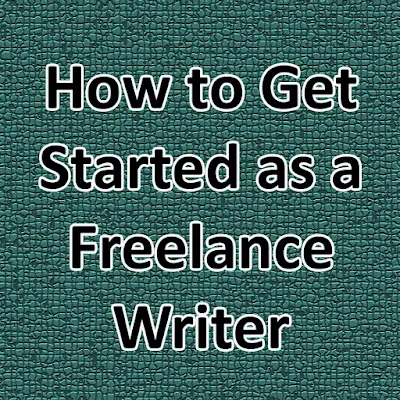 How to Get Started as a Freelance Writer