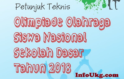 Buku Petunjuk Juknis O2SN-XI Sekolah Dasar Tahun 2018