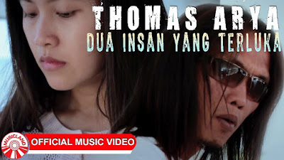 Download Lagu Mp3 Thomas Arya - Dua Insan Yang Terluka