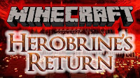 [Maps] Minecraft Herobrine’s Return Adventure Map 1.6.2