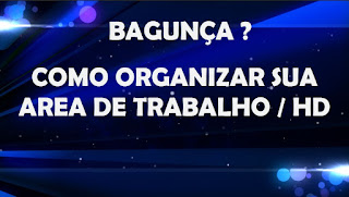 organizar area de trabalho