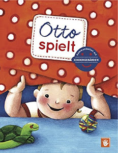 Otto spielt (Kindergebärden)