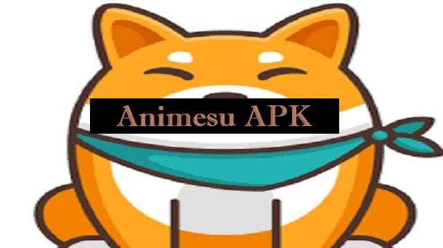 Animesu APK