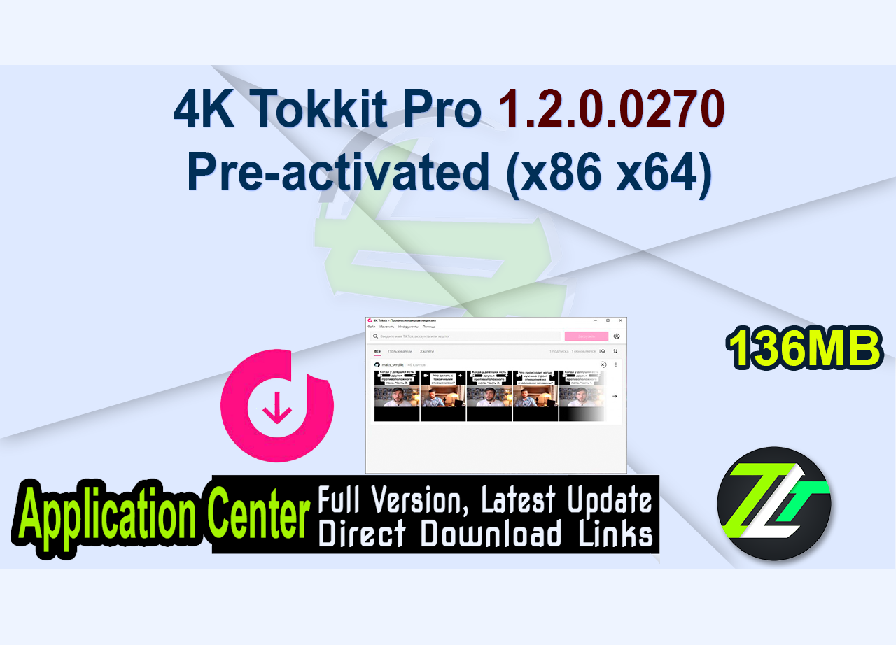 4K Tokkit Pro 1.2.0.0270 Pre-activated (x86 x64)