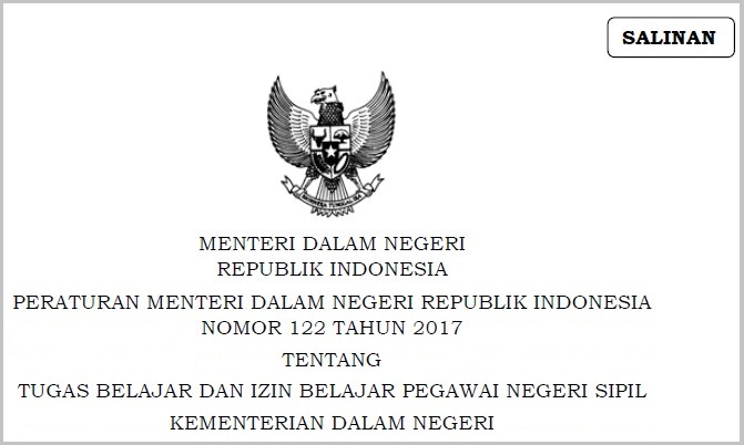 Permendagri No 122 Tahun 2018 Tentang Tugas Belajar dan Izin Belajar PNS