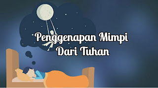 Penggenapan Mimpi Dari Tuhan