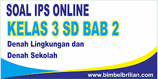 Kali ini Soal Terbaru menyajikan latihan soal berbentuk online untuk memudahkan putra Soal IPS Online Kelas 3 SD Bab 2 Denah Lingkungan Rumah Dan Sekolah - Langsung Ada Nilainya