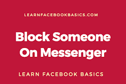 Block someone on Facebook Messenger | Block Facebook Messenger Users