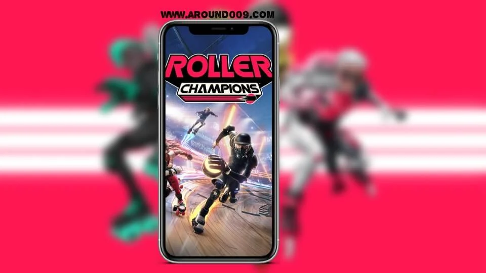 تحميل لعبة Roller Champions للاندرويد  موعد نزول لعبة Roller Champions لعبة تشامبيونز