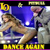 Jennifer Lopez Ft. Pitbull - Dance Again (Original) 2012 GENIAL!