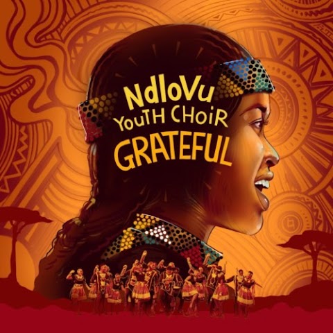 Ndlovu Youth Choir – Grateful Album