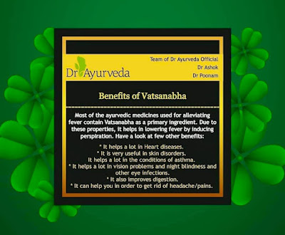 benefits of Vatsanabha by Dr Ayurveda
