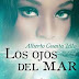 RESEÑA " LOS OJOS DEL MAR " DE ALBERTO GUAITA TELLO 