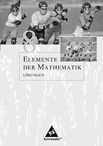Elemente der Mathematik SI - Ausgabe 2005 für Nordrhein-Westfalen: Lösungen 8