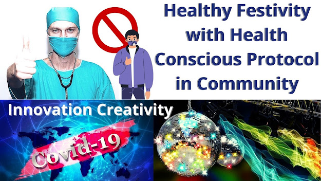 Healthy Festivity with Health Conscious Protocol in Community