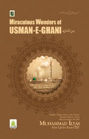 Miraculous Wonders of Usman-e-Ghani 