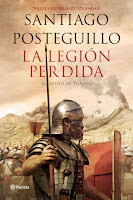 Número 4: La Legión perdida, de Santiago Posteguillo.